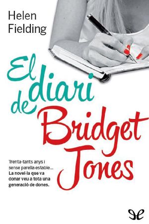 [Bridget Jones 01] • El Diari De Bridget Jones